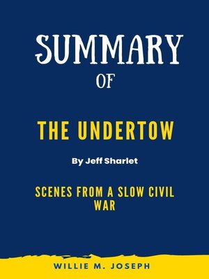 cover image of Summary of the Undertow by Jeff Sharlet